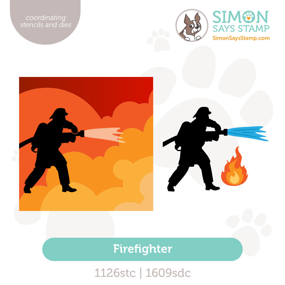 Simon Says Stamps Dies and Stencils Brave Firefighter set1282bf Shine On