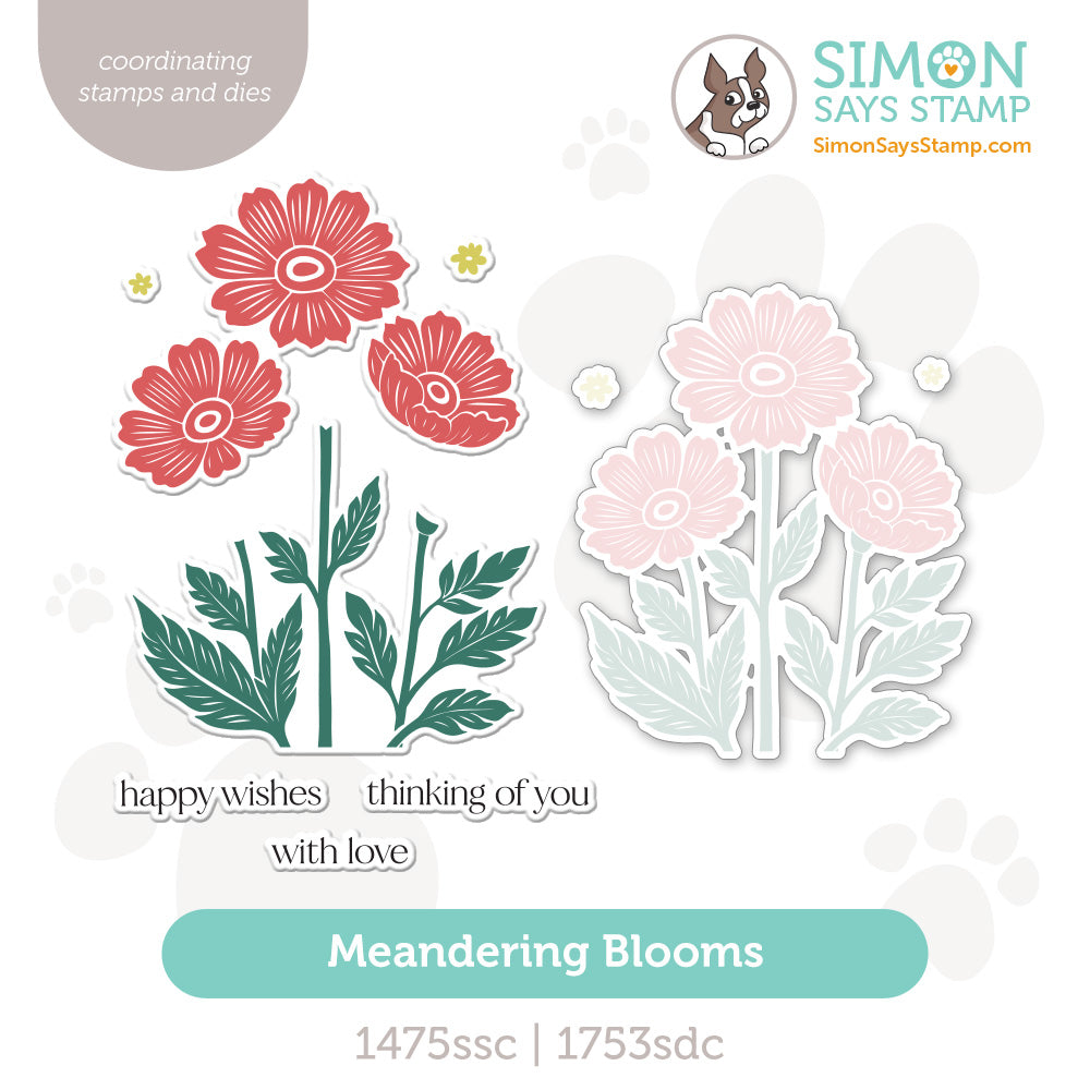 Simon Says Stamps And Dies Meandering Blooms set1317mb