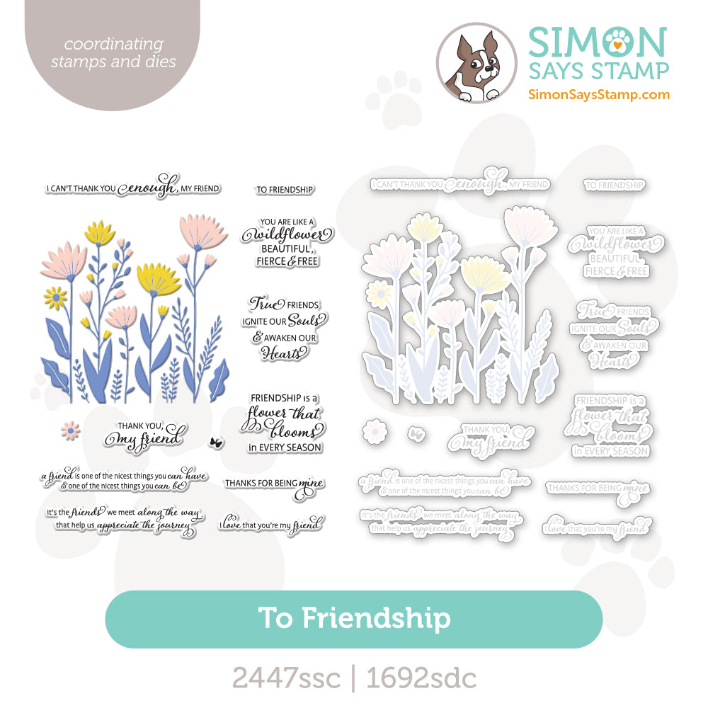 Simon Says Stamps and Dies To Friendship set1340tf