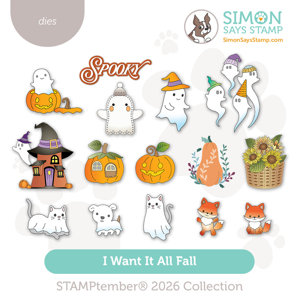 Simon Says Stamp Stamptember Stand Alone Wafer Dies I Want It All Fall set1358sah