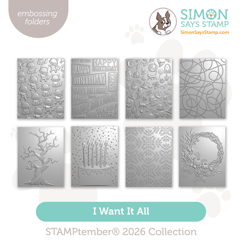 Simon Says Stamp Stamptember I Want It All Embossing Folders set1361ef