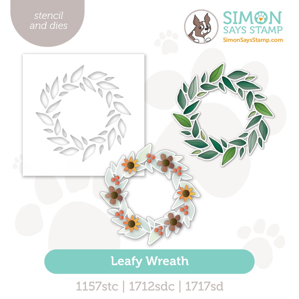 Simon Says Stamp Stencil and Bundle Dies Leafy Wreath set1397lw Sending Cheer