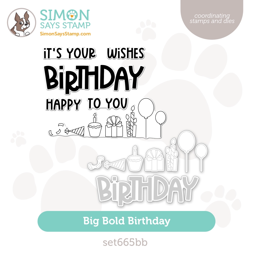Simon Says Stamp Big Bold Birthday Stamp and Die Set