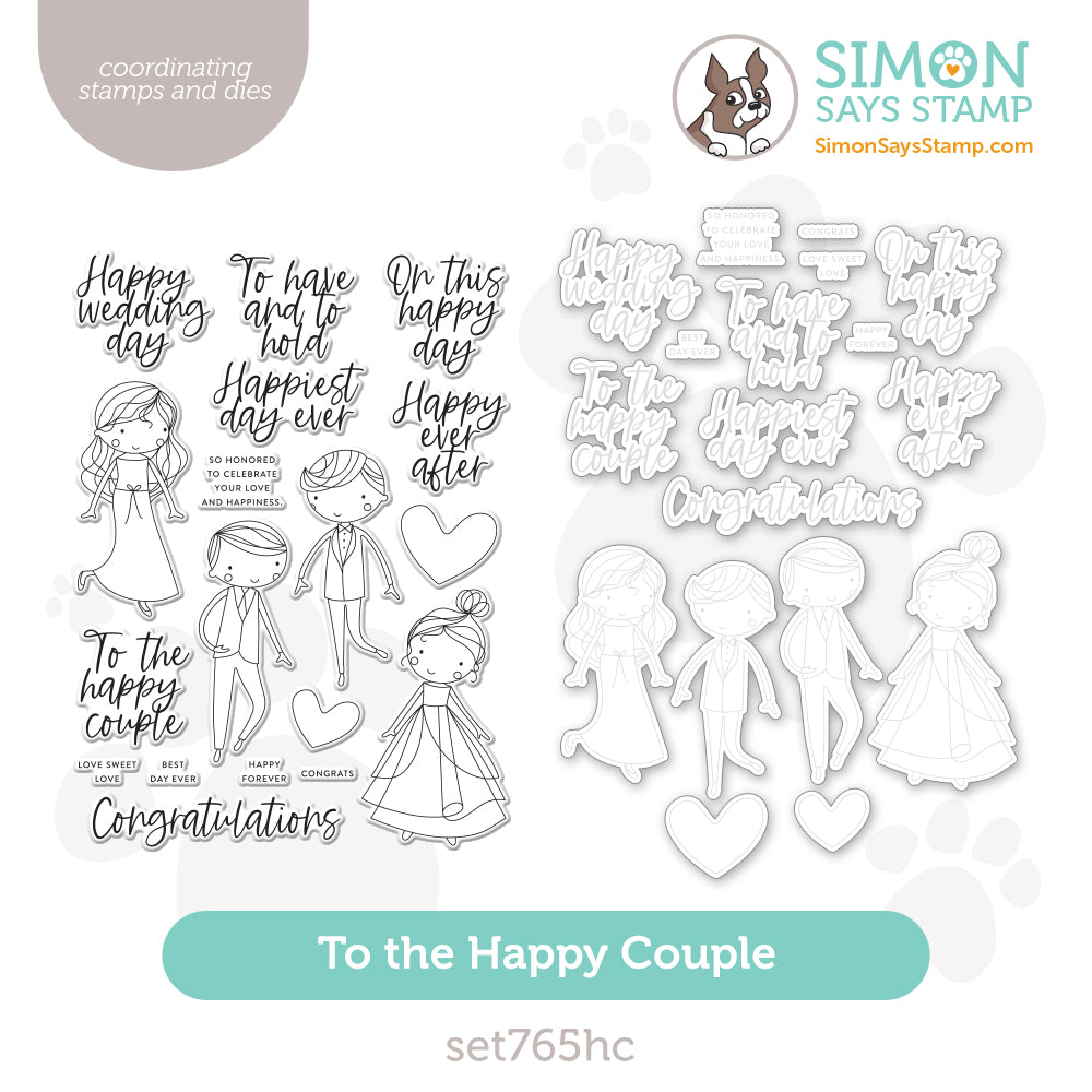 Simon Says Stamps And Dies To The Happy Couple set765hc Celebrate