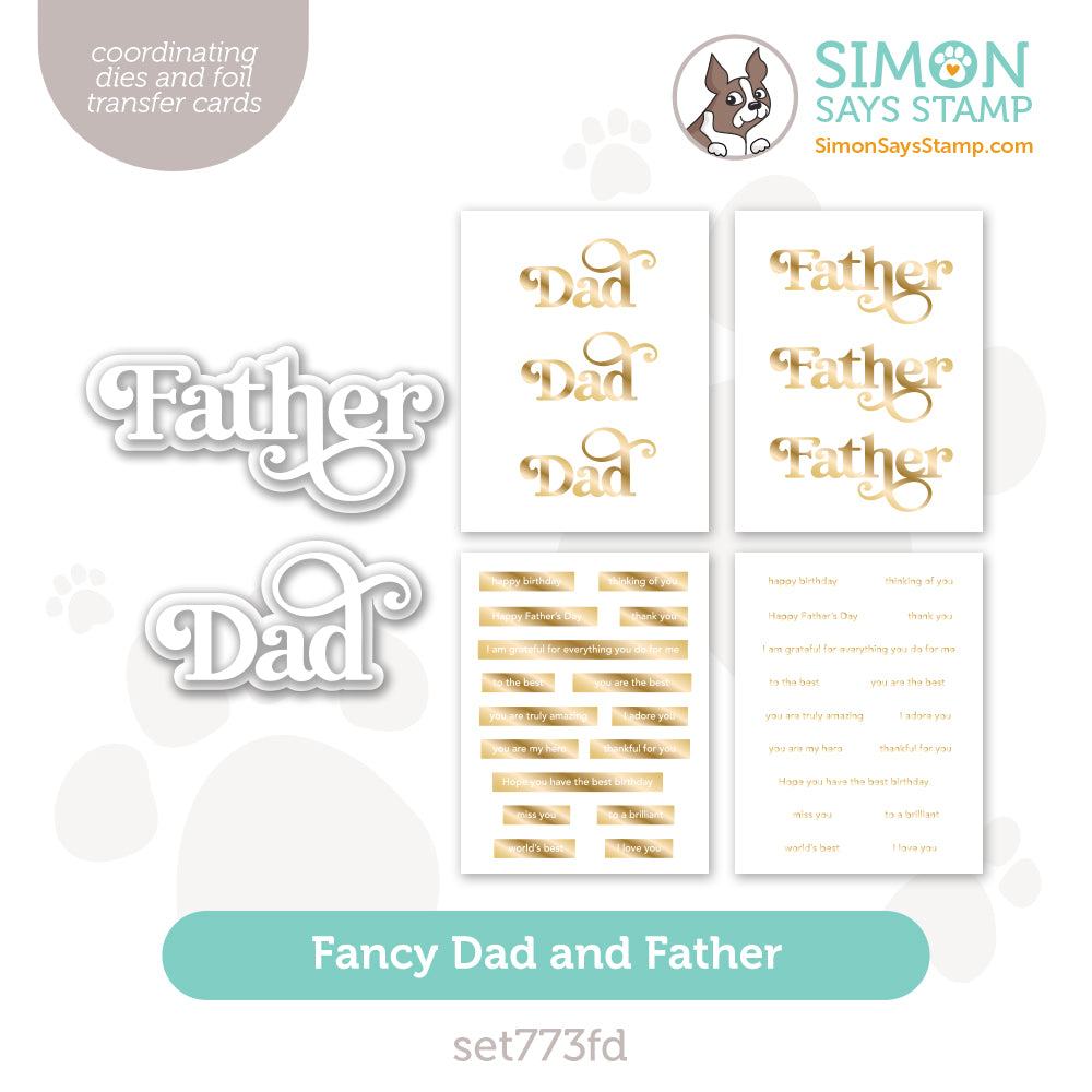 Simon Says Stamp Foil Transfer Cards and Dies Fancy Dad And Father Greetings set773fd Celebrate