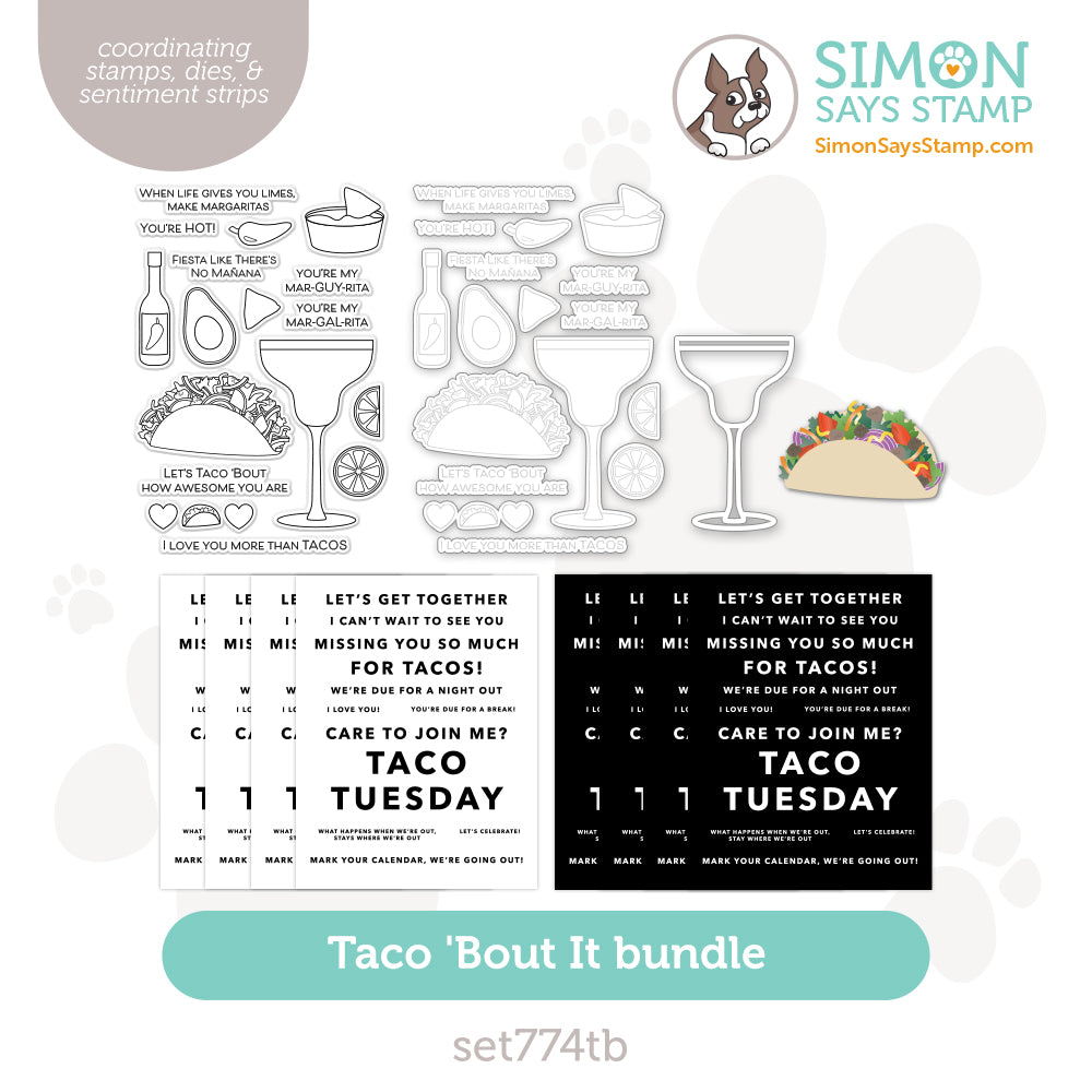 Simon Says Stamps Dies And Sentiment Strips Taco Bout It set774tb Celebrate