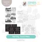 CZ Design Stamps Dies and Sentiment Strips Bad Day Good Vibes set807bd Sunny Vibes