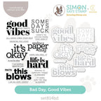 CZ Design Stamps and Dies Bad Day Good Vibes set814bd Sunny Vibes