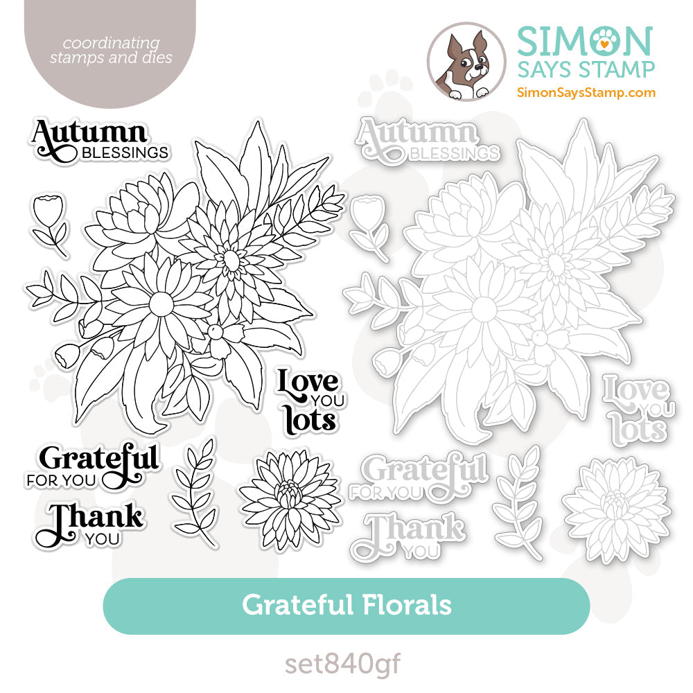 Simon Says Stamps And Dies Grateful Florals set840gf Stamptember