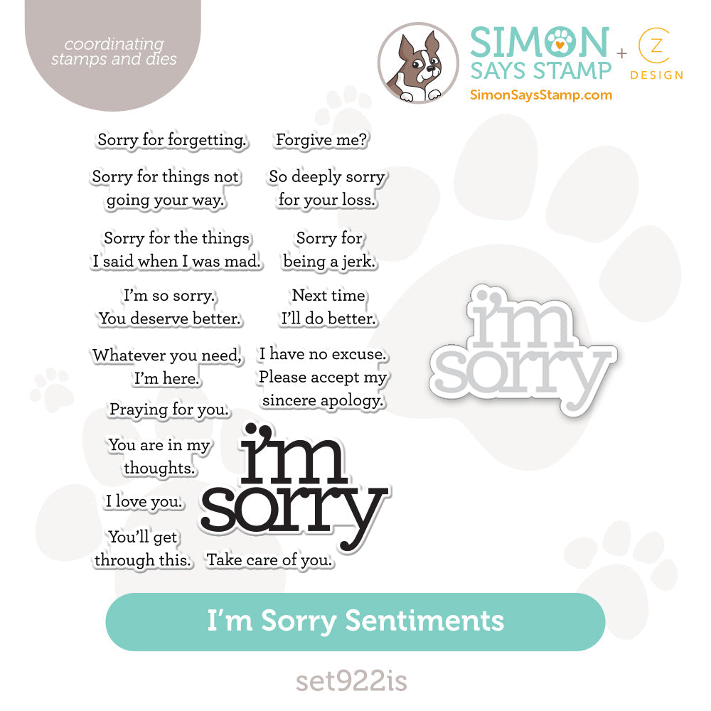 CZ Design Stamps and Die I'm Sorry Sentiments set922is To Be Loved