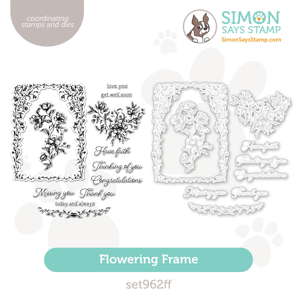 Simon Says Stamps and Dies Flowering Frame set962ff You Are My Favorite
