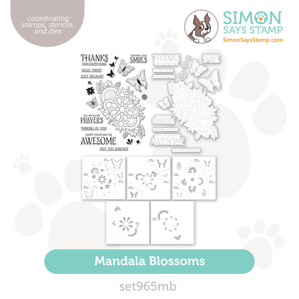 Simon Says Stamps Dies and Stencils Mandala Blossoms set965mb You Are My Favorite