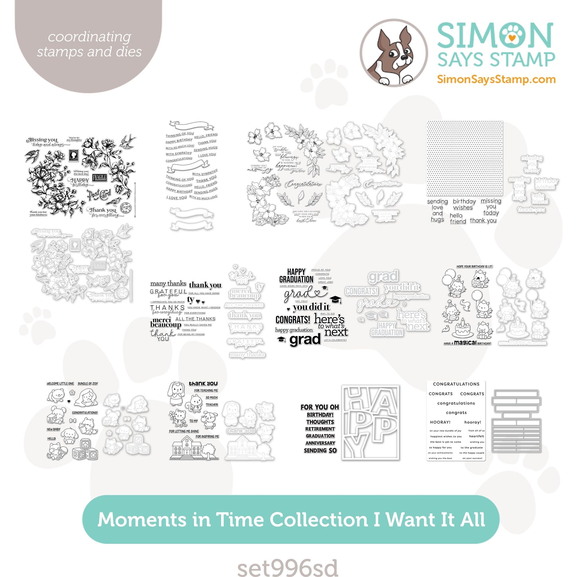 Simon Says Stamp Moments In Time Collection I Want It All Stamps and Coordinating Dies set996sd