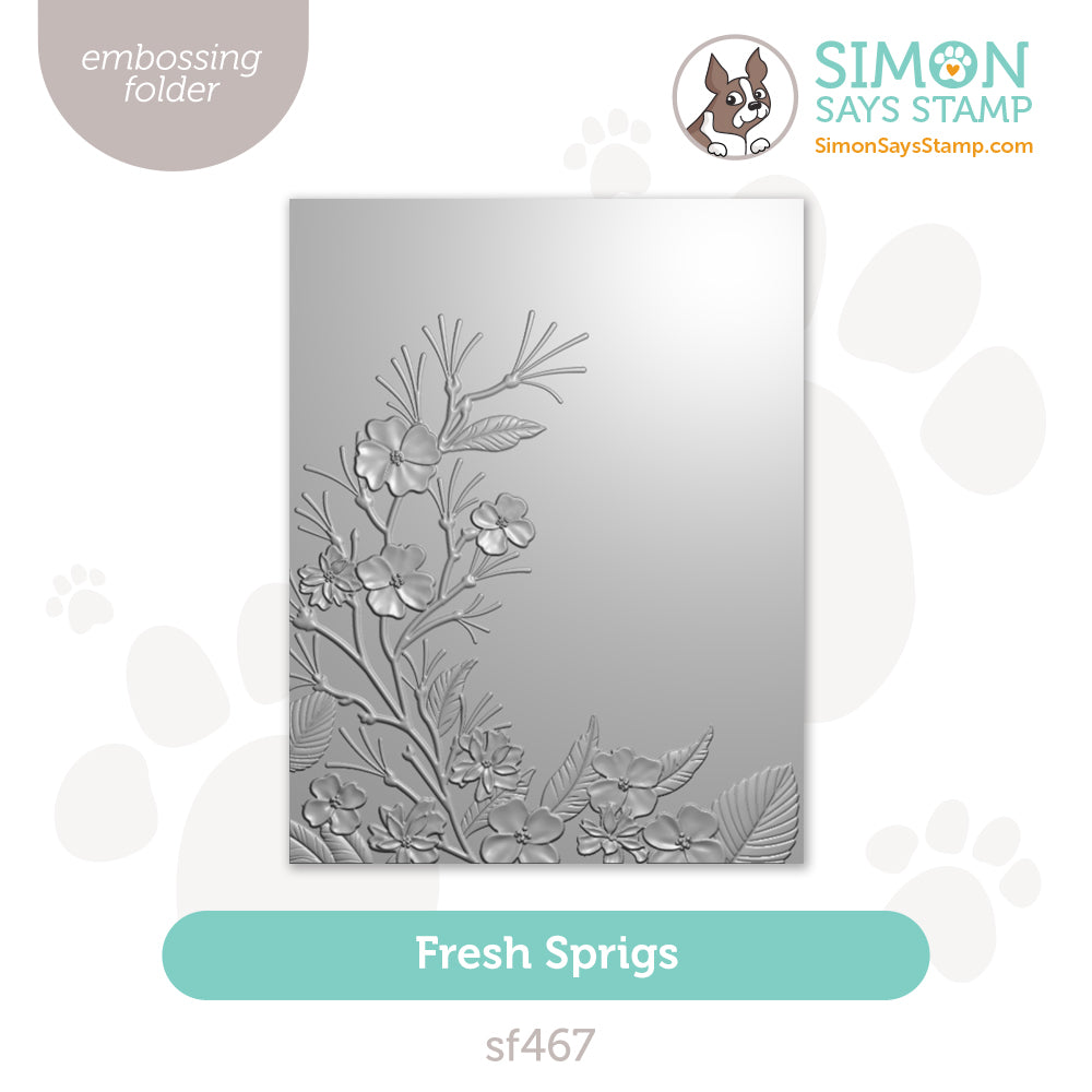 Simon Says Stamp Embossing Folder Fresh Sprigs sf467 You Are My Favorite