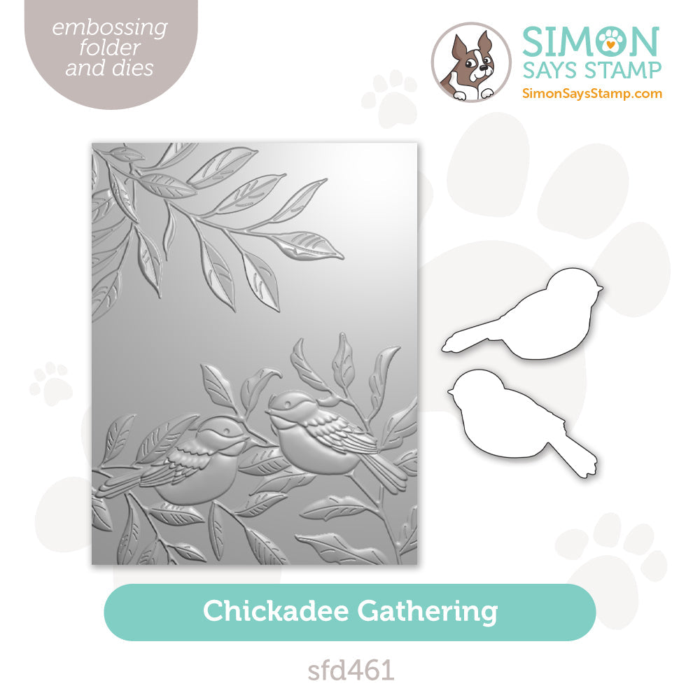 Simon Says Stamp Embossing Folder and Cutting Dies Chickadee Gathering sfd461 To Love