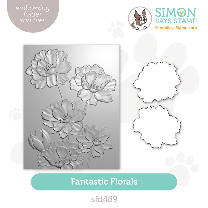 Simon Says Stamp Embossing Folder and Cutting Dies Fantastic Florals s