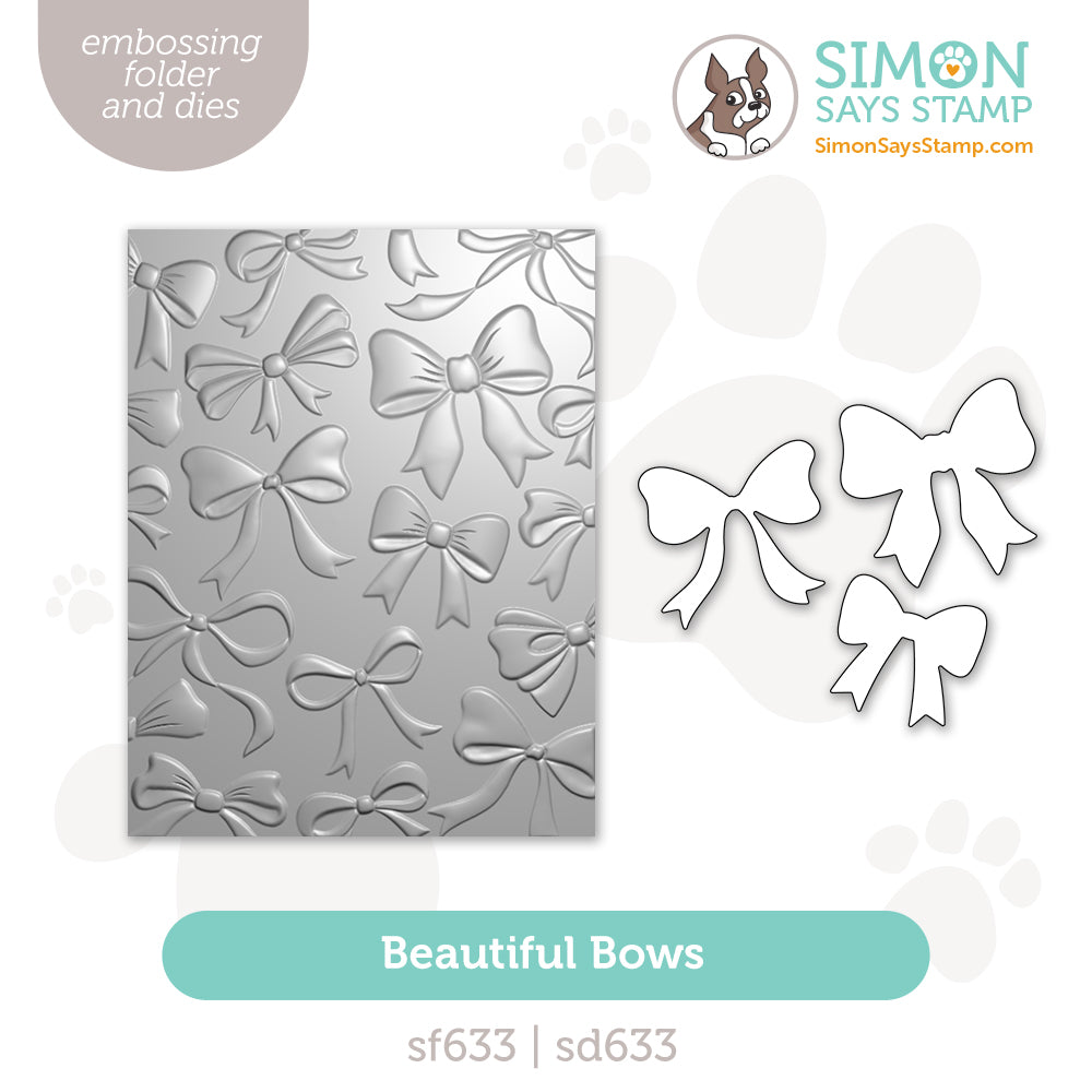 Simon Says Stamp Embossing Folder and Dies Beautiful Bows sfd633set