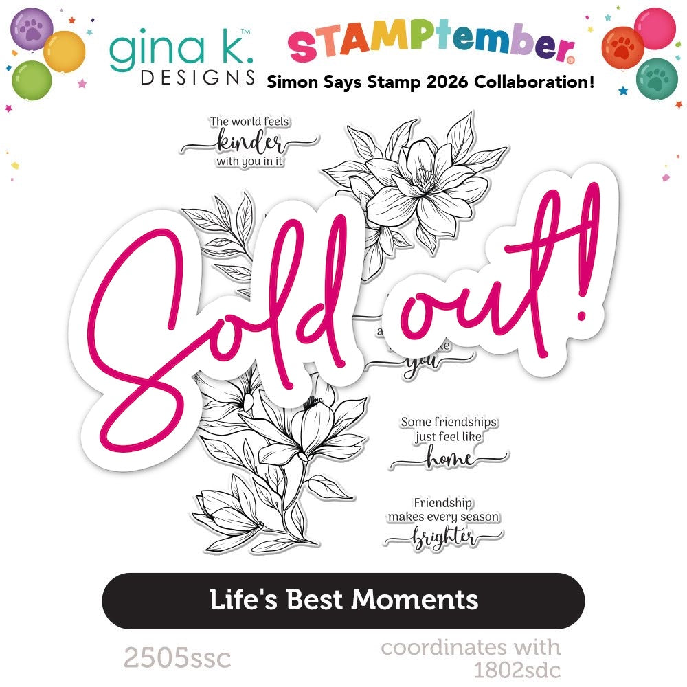 Gina K Designs Life’s Best Moments STAMPtember Exclusive Stamps 2505ssc sold out