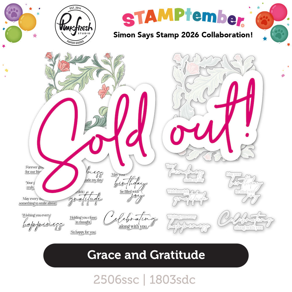 Pinkfresh Studio Grace and Gratitude STAMPtember Exclusive Stamps and Dies sold out