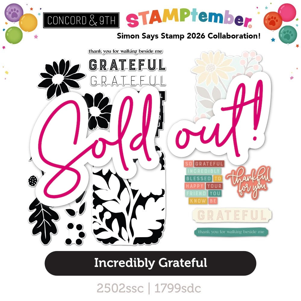 Concord & 9th Incredibly Grateful STAMPtember Exclusive Stamps and Dies sold out