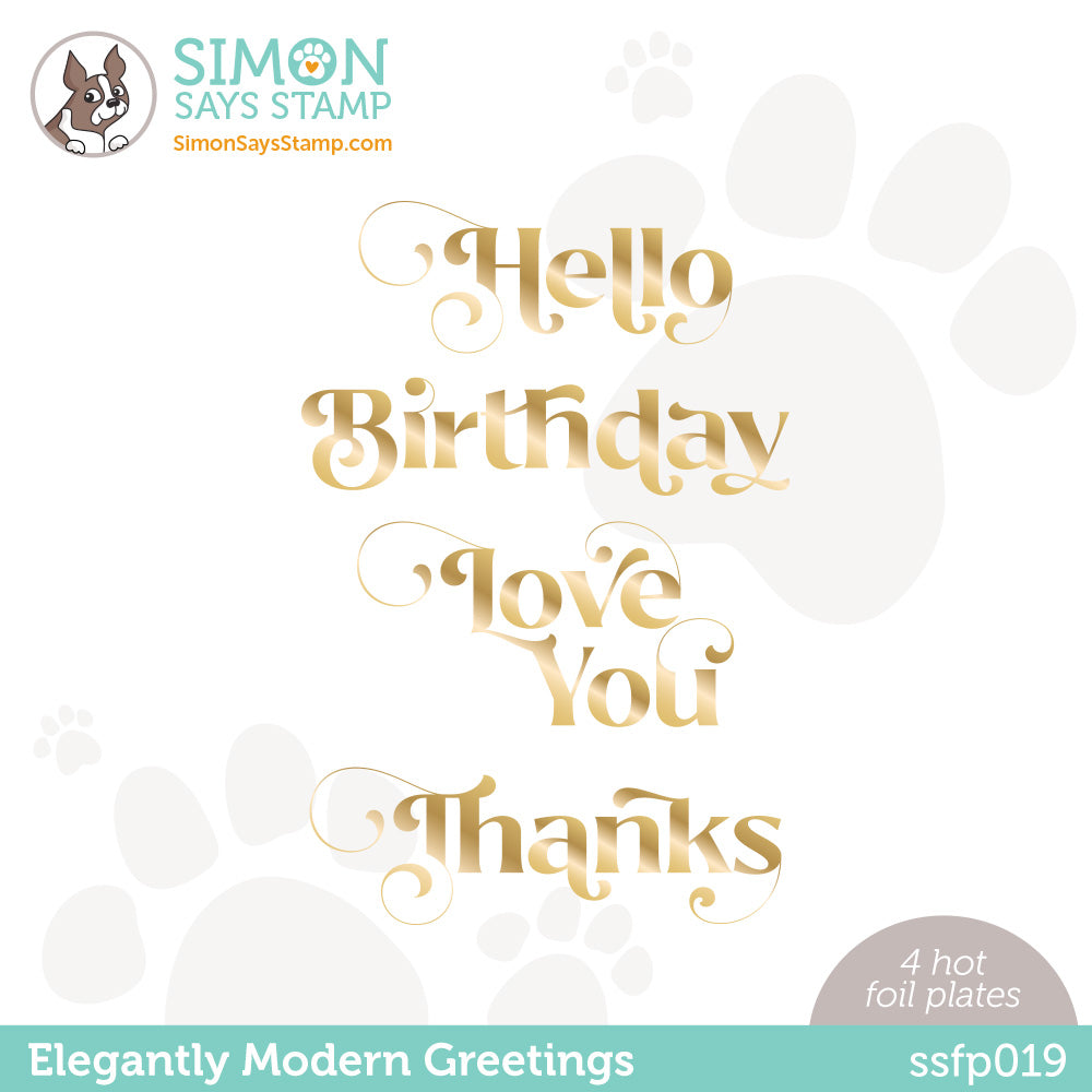 Simon Says Stamp Folk Elegantly Modern Greetings Hot Foil Plate ssfp019 Dear Friend