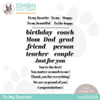 Simon Says Clear Stamps TO MY FAVORITE sss302539 *