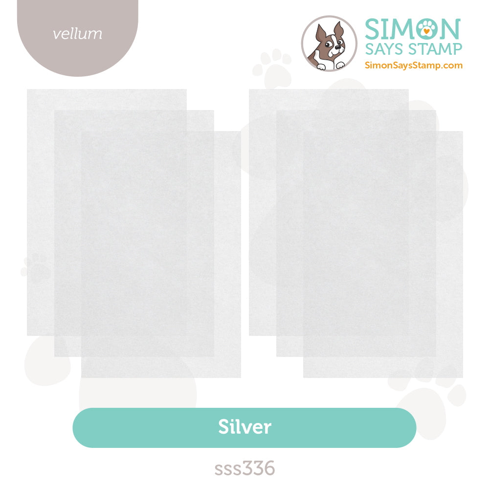 Simon Says Stamp Vellum Half-Sheets Silver Pack sss336 You Are My Favorite