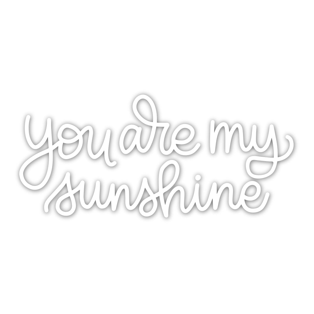 Simon Says Stamp YOU ARE MY SUNSHINE Wafer Dies sssd111834