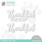 Simon Says Stamp Thankful For You Wafer Dies sssd112407 *