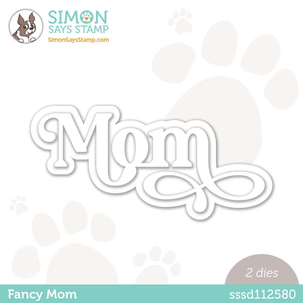 Simon Says Stamp FANCY MOM Wafer Dies sssd112580