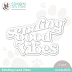 Simon Says Stamp SENDING GOOD VIBES Wafer Dies sssd112630 *