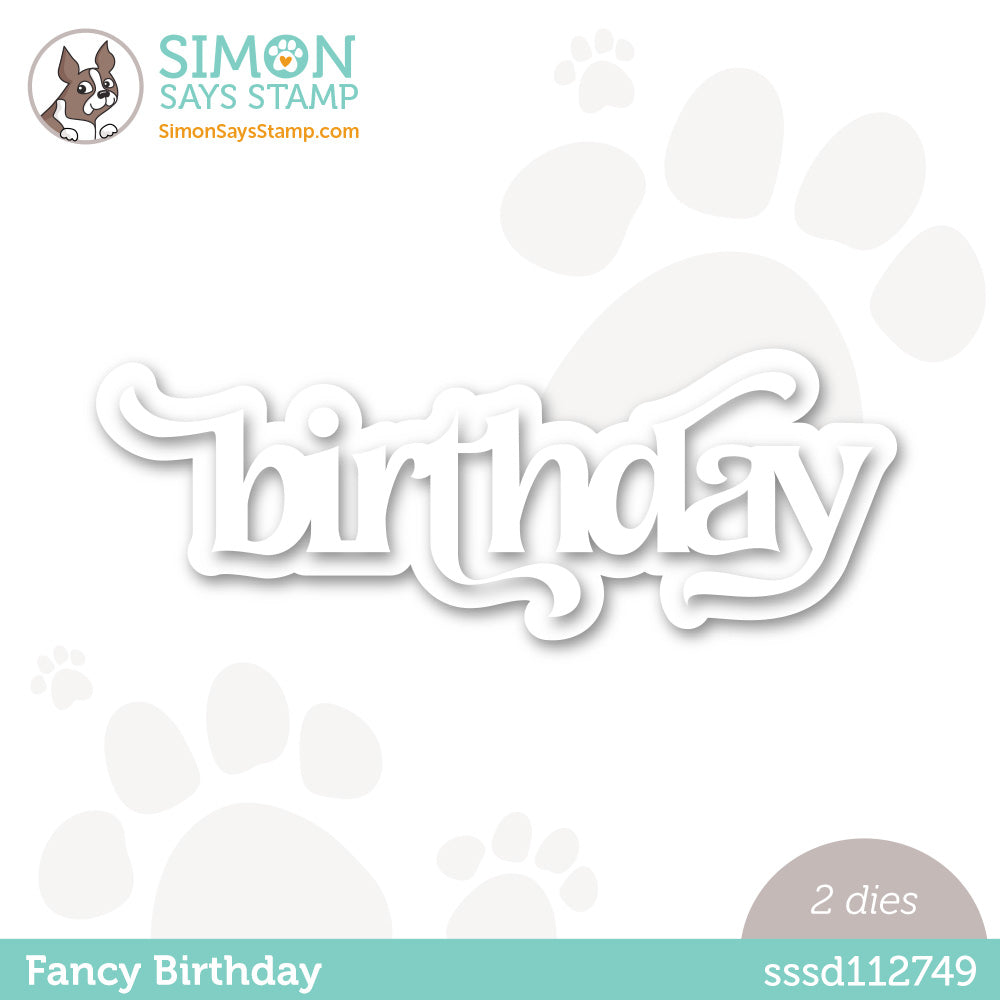 Simon Says Stamp FANCY BIRTHDAY Wafer Dies sssd112749