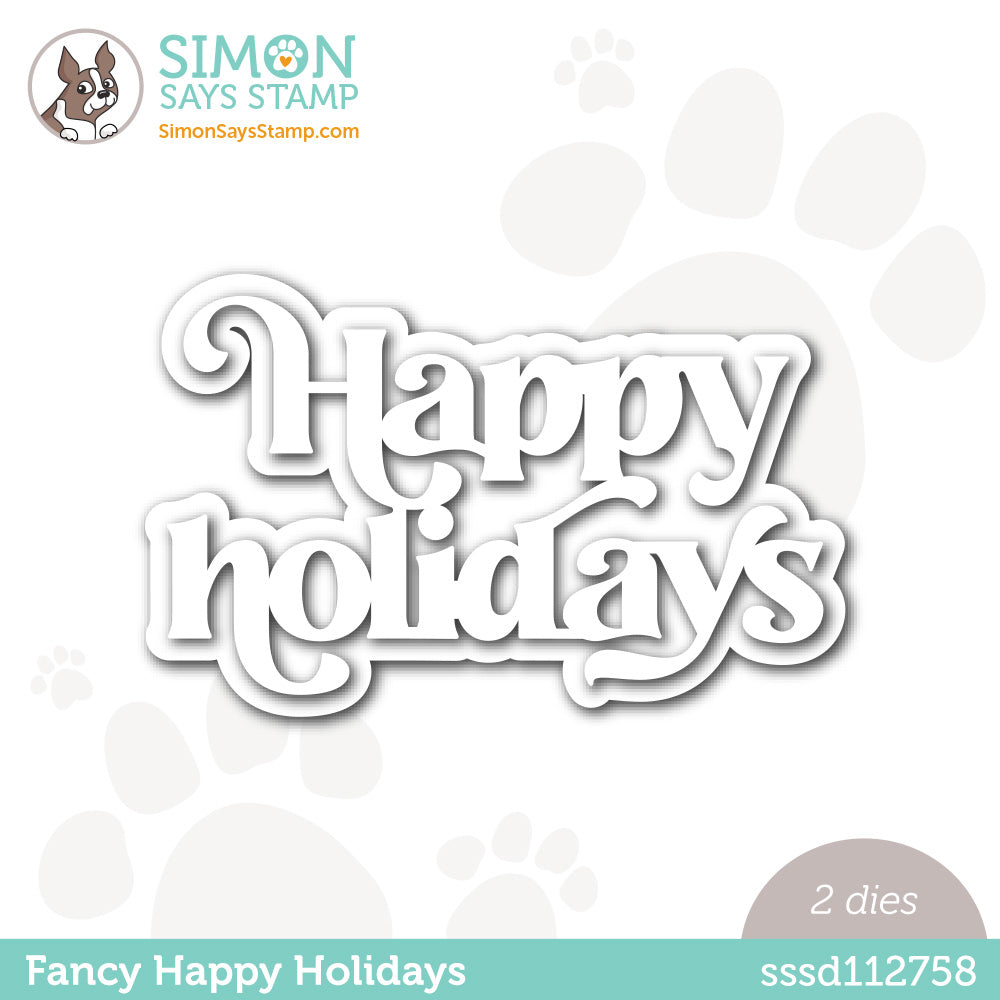Simon Says Stamp FANCY HAPPY HOLIDAYS Wafer Dies sssd112758