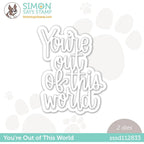 Simon Says Stamp You're Out Of This World Wafer Dies sssd112833 Out Of This World