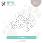 Simon Says Stamp Let's Party Wafer Dies sssd112865 Diecember