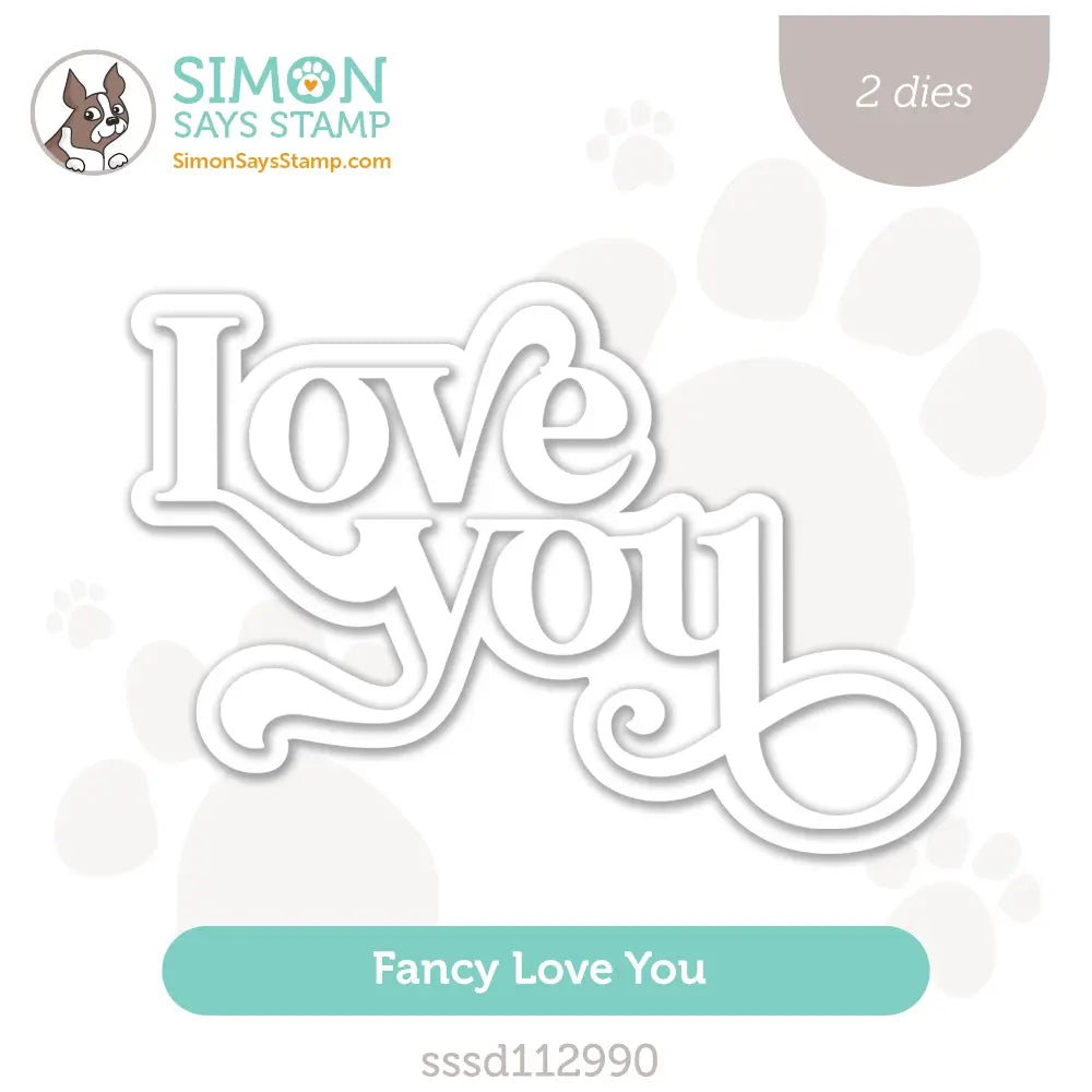 Simon Says Stamp Fancy Love You Wafer Dies sssd112990 Smitten