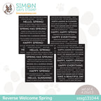 Simon Says Stamp Sentiment Strips REVERSE WELCOME SPRING sssg131044 *