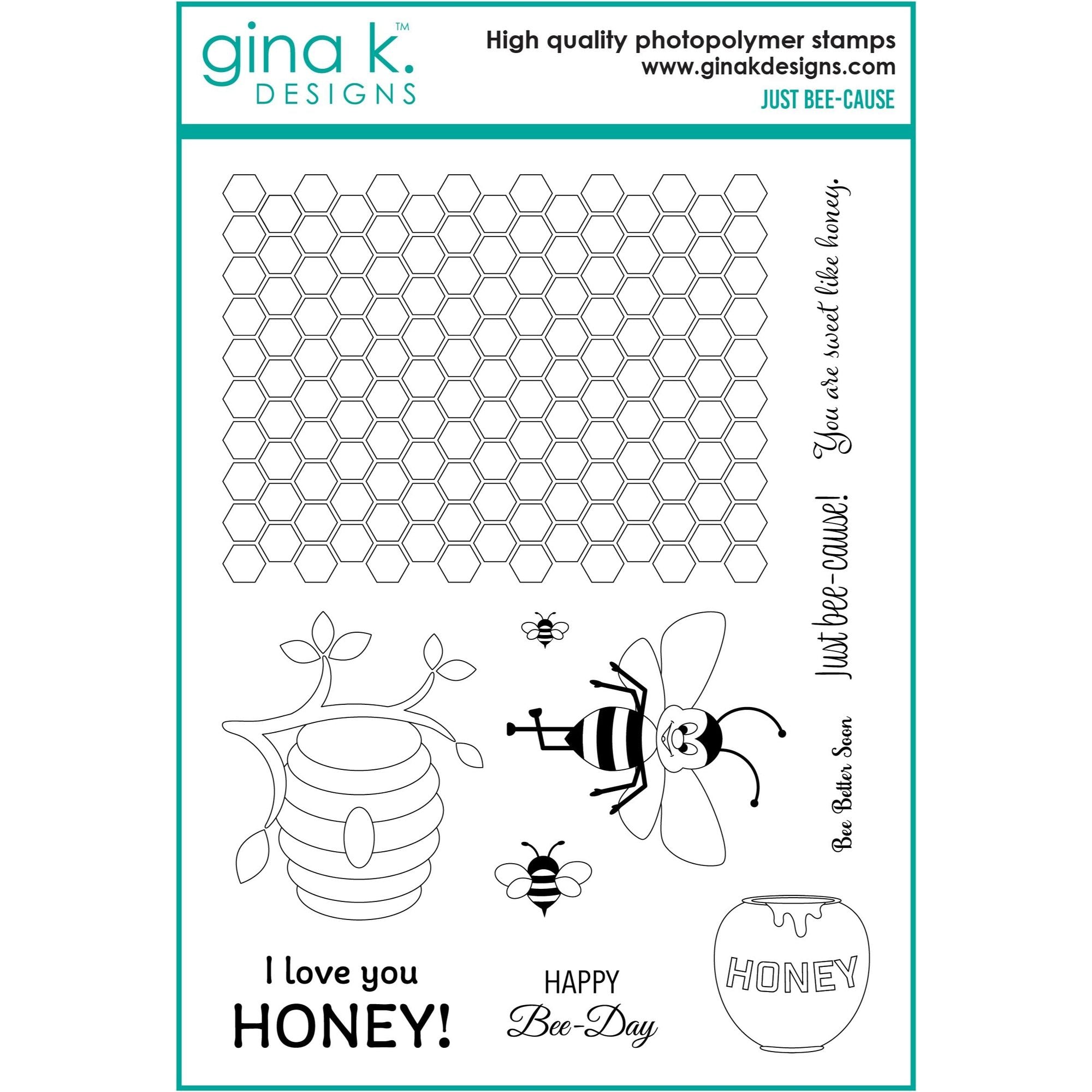 Gina K Designs Just Bee-cause Clear Stamps dw27