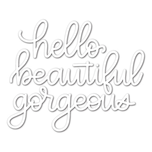 Simon Says Stamp! Simon Says Stamp HELLO BEAUTIFUL GORGEOUS Wafer Dies sssd111784