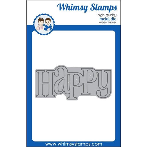 Simon Says Stamp! Whimsy Stamps HAPPY LARGE WORD Die wsd275
