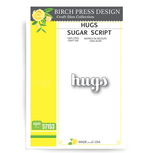 Simon Says Stamp! Birch Press Design HUGS SUGAR SCRIPT Craft Dies 57153
