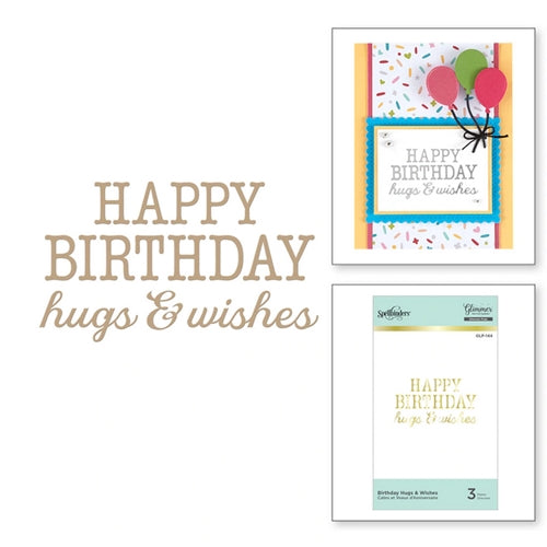 Simon Says Stamp! GLP 144 Spellbinders BIRTHDAY HUGS AND WISHES Glimmer Hot Foil Plates