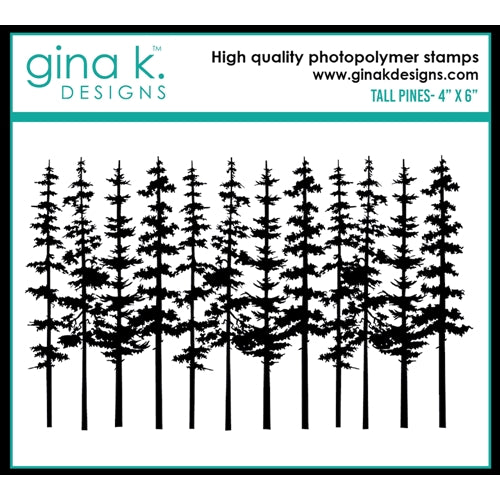 Simon Says Stamp! Gina K Designs TALL PINE Clear Stamp 0510