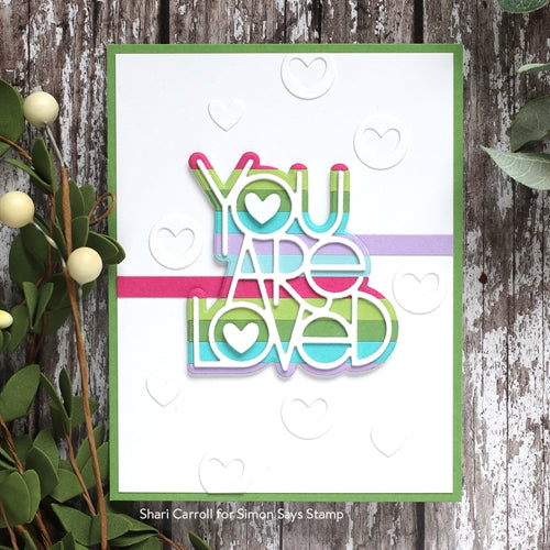 Simon Says Stamp! Simon Says Stamp YOU ARE LOVED Wafer Dies sssd112099 | color-code:ALT0