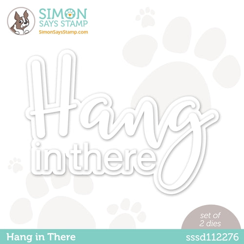 Simon Says Stamp! Simon Says Stamp HANG IN THERE Wafer Dies sssd112276