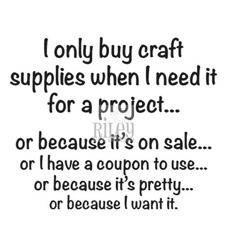 Simon Says Stamp! Riley And Company Funny Bones I ONLY BUY CRAFT SUPPLIES WHEN Cling Rubber Stamp RWD 880