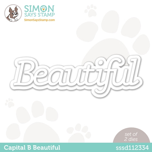 Simon Says Stamp! Simon Says Stamp CAPITAL B BEAUTIFUL Wafer Dies sssd112334