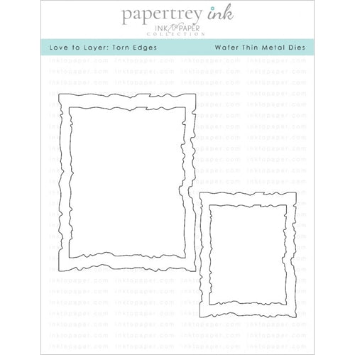 Simon Says Stamp! Papertrey Ink LOVE TO LAYER TORN EDGES Dies ITP271
