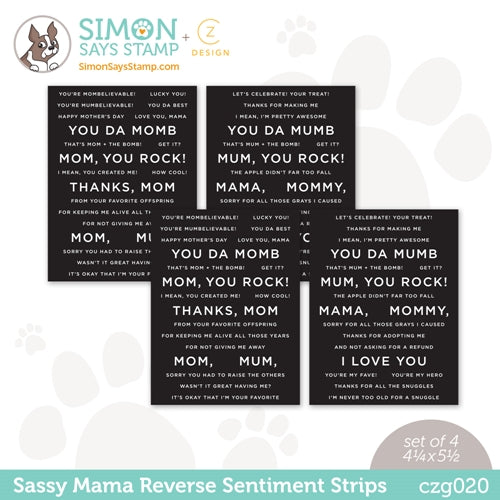 Simon Says Stamp! CZ Design Sentiment Strips REVERSE SASSY MAMA czg020