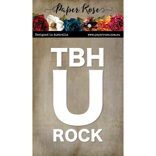 Simon Says Stamp! Paper Rose TBH U ROCK Dies 21162*
